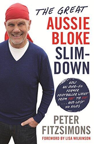 The Great Aussie Bloke Slim-Down: How an Over-50 Former Footballer Went From Fat to Fit