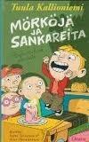 Mörköjä ja Sankareita