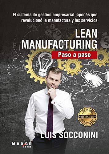 Lean Manufacturing: Paso a Paso