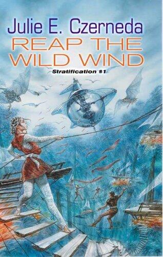 Reap the Wild Wind (Stratification 1)