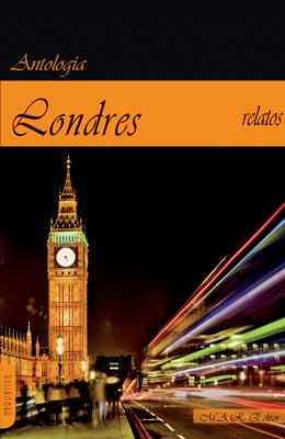 Londres. Antología de relatos.