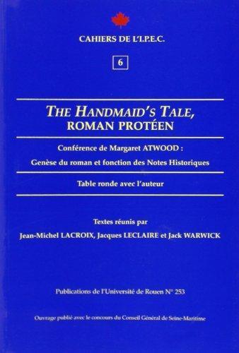 The Handmaid's Tale: Roman Protéen