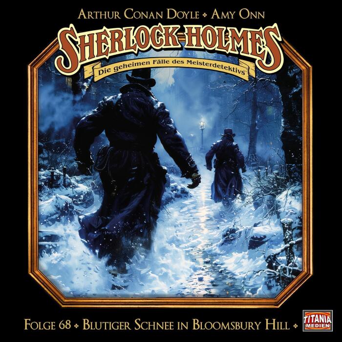 Sherlock Holmes 68: Blutiger Schnee in Bloomsbury Hill
