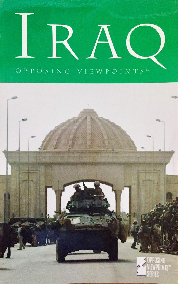 Iraq: Opposing Viewpoints