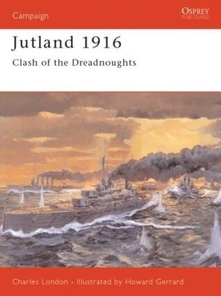 Jutland 1916: Clash of the Dreadnoughts