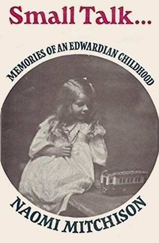 Small Talk:  Memories of an Edwardian Childhood