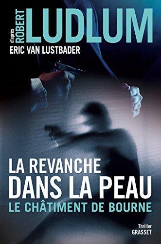 La revanche dans la peau: Le châtiment de Bourne
