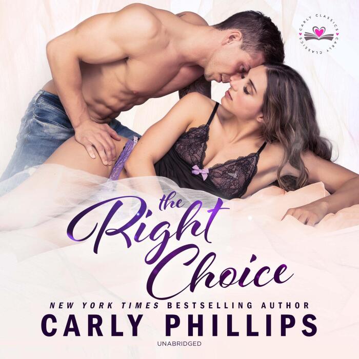 The Right Choice: Carly Classics, Book 1