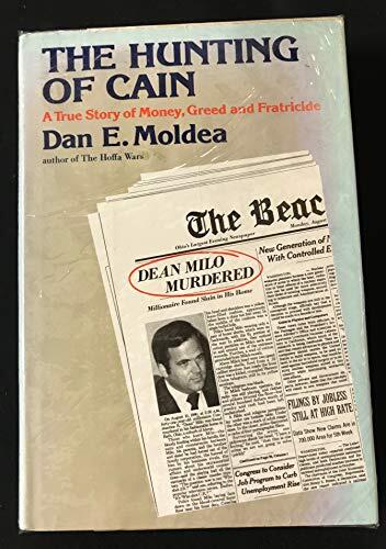 The Hunting of Cain: A True Story of Money, Greed and Fratricide