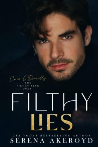 Filthy Lies: A Conor & Star story