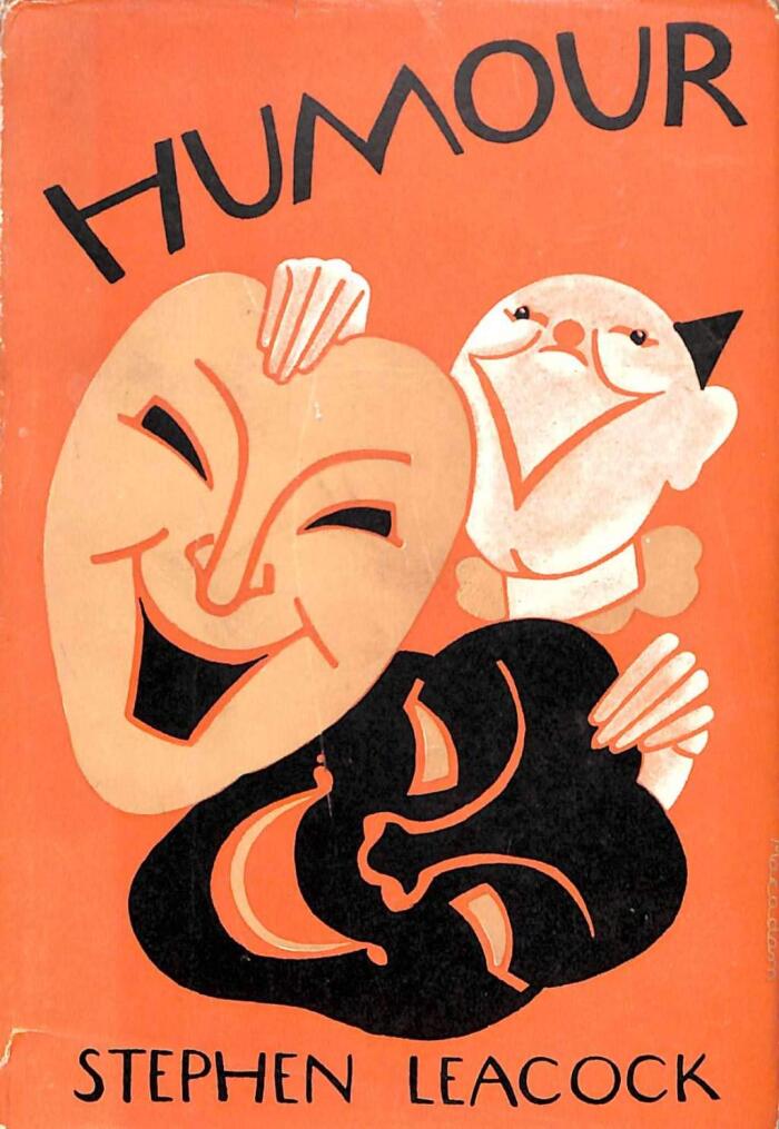 Humour Its Theory and Technique with Examples and Samples: A Book of Discovery.