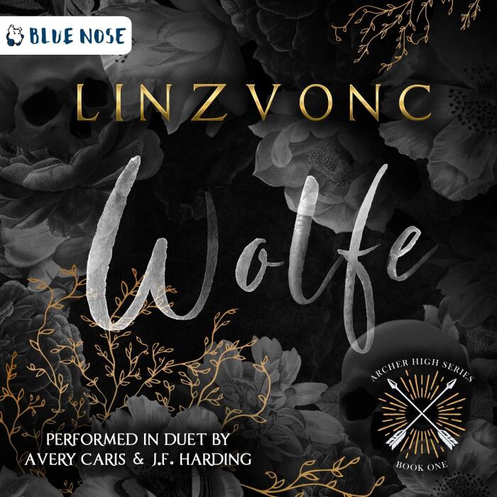 Wolfe: Archer High, Book 1
