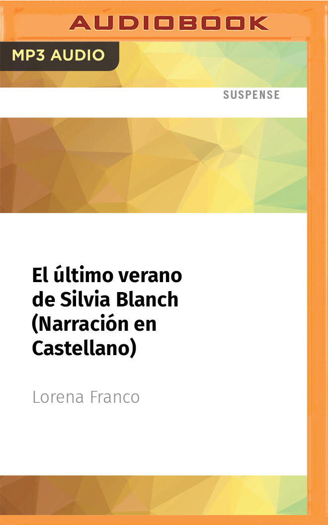 El último verano de Silvia Blanch