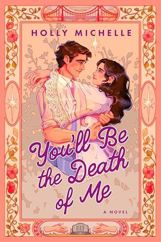 You'll Be the Death of Me