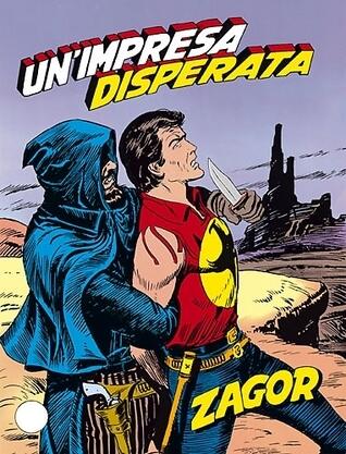 Zagor n. 212: Un'impresa Disperata