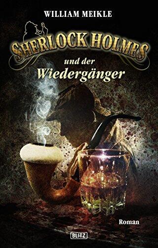 Sherlock Holmes und der Wiedergänger