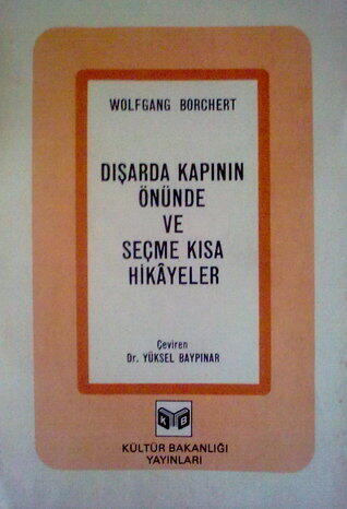Dışarda Kapının Önünde ve Seçme Kısa Hikâyeler