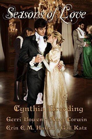 Seasons of Love: A Regency Anthology