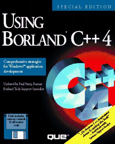 Using Borland C++ 4 (Book and Disk)
