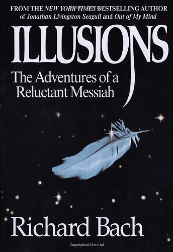 Illusions: The Adventures of a Reluctant Messiah