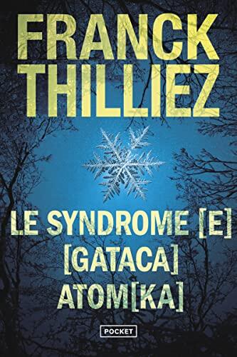 Le Syndrome [E] / [Gataca] / Atom[ka]
