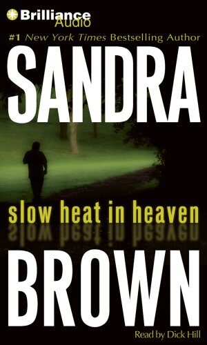Slow Heat in Heaven
