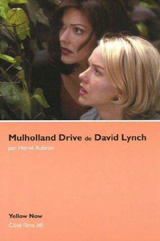 Mulholland Drive de David Lynch: Cote Films N°6