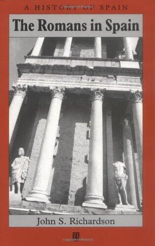 The Romans in Spain (A History of Spain) by J. S. Richardson (1-Mar-2002) Paperback