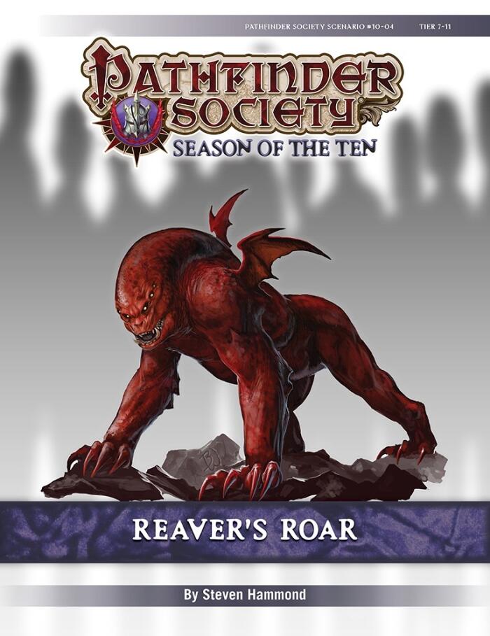 Pathfinder Society Scenario (10-04): Reaver's Roar