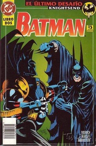 Batman - KnightsEnd: El último desafío, Libro Dos