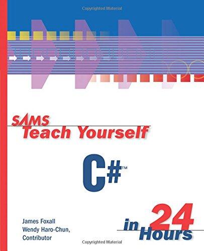 Sams Teach Yourself C# in 24 Hours