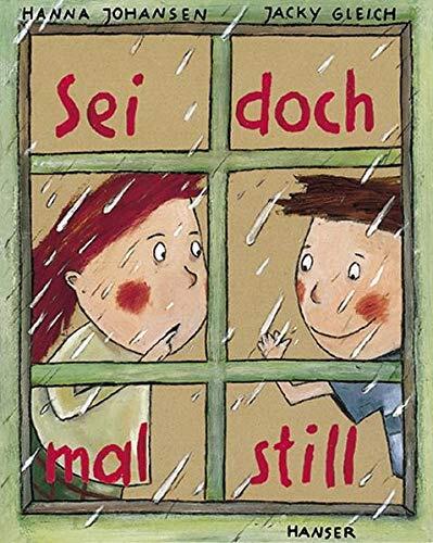 Sei doch mal still