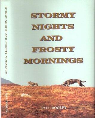 Stormy Nights and Frosty Mornings