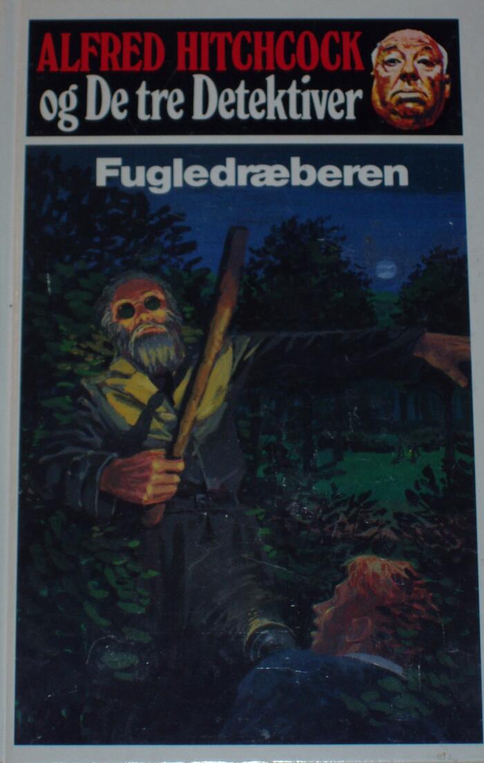Alfred Hitchcock og De tre Detektiver : Fugledræberen