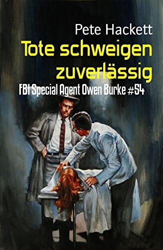Tote schweigen zuverlässig