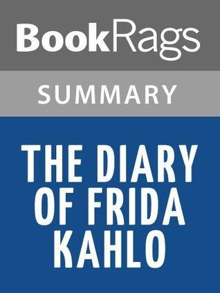 Summary & Study Guide The Diary of Frida Kahlo