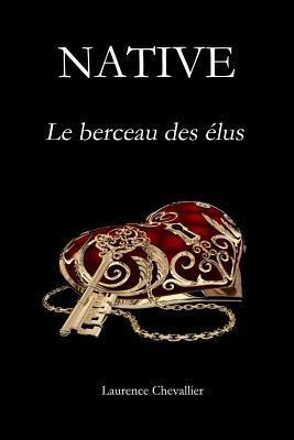 Le berceau des élus