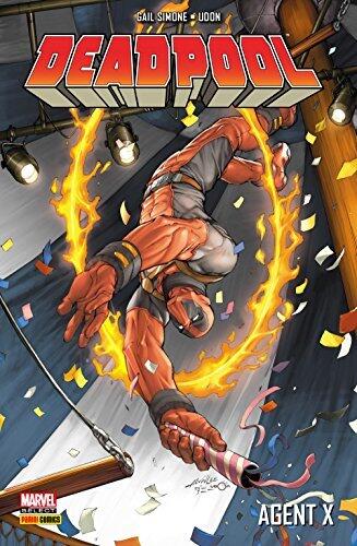 Deadpool (1997) T08 : Agent X (Deadpool Select t. 8)