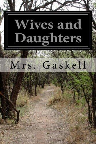 Wives and Daughters: An Every-Day Story