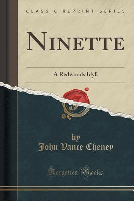Ninette: A Redwoods Idyll