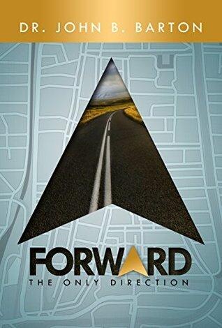 Forward: The Only Direction