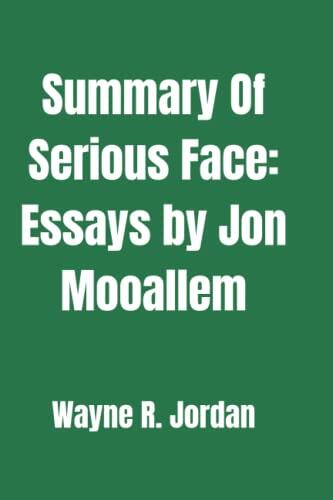Summary Of Serious Face: Essays
