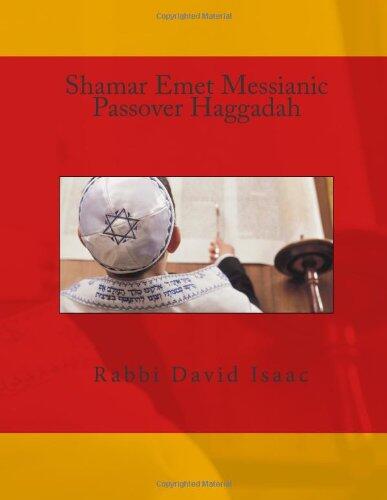 Shamar Emet Messianic Passover Haggadah