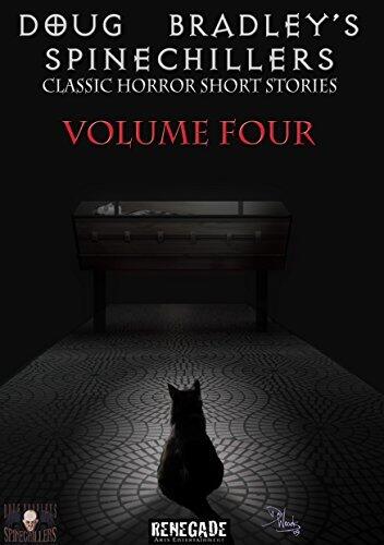 Doug Bradley's Spinechillers Volume 4