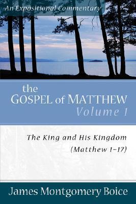 Gospel of Matthew, Volume 1: The King and His Kingdom, Matthew 1-17