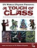 A Touch of Class (7 New Classes for Your 5th Edition Game)
