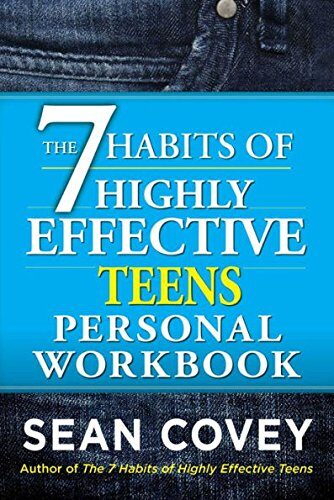The 7 Habits of Highly Effective Teens Personal Workbook