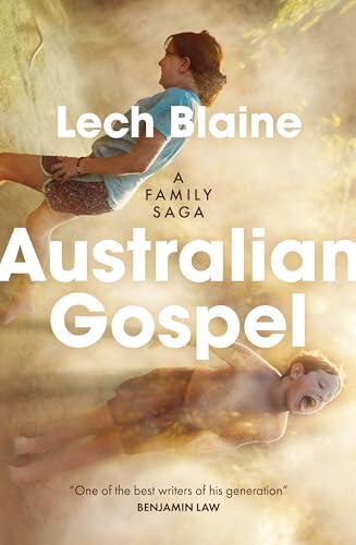 Australian Gospel: A Family Saga