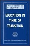 EDUCATION IN TIMES OF TRANSITION