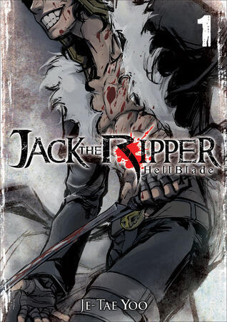 Jack the Ripper: Hell Blade Vol. 1
